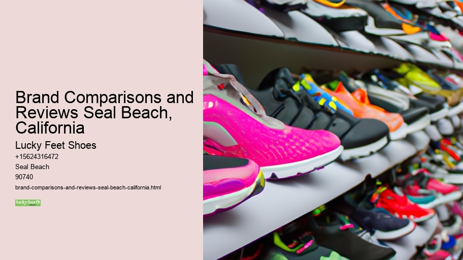Brand Comparisons and Reviews Seal Beach, California