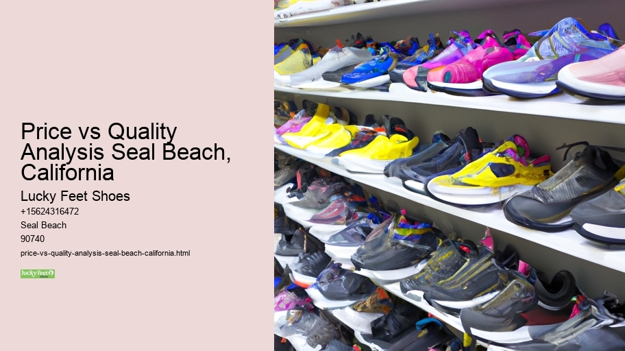 Price vs Quality Analysis Seal Beach, California